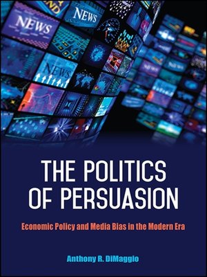 cover image of The Politics of Persuasion